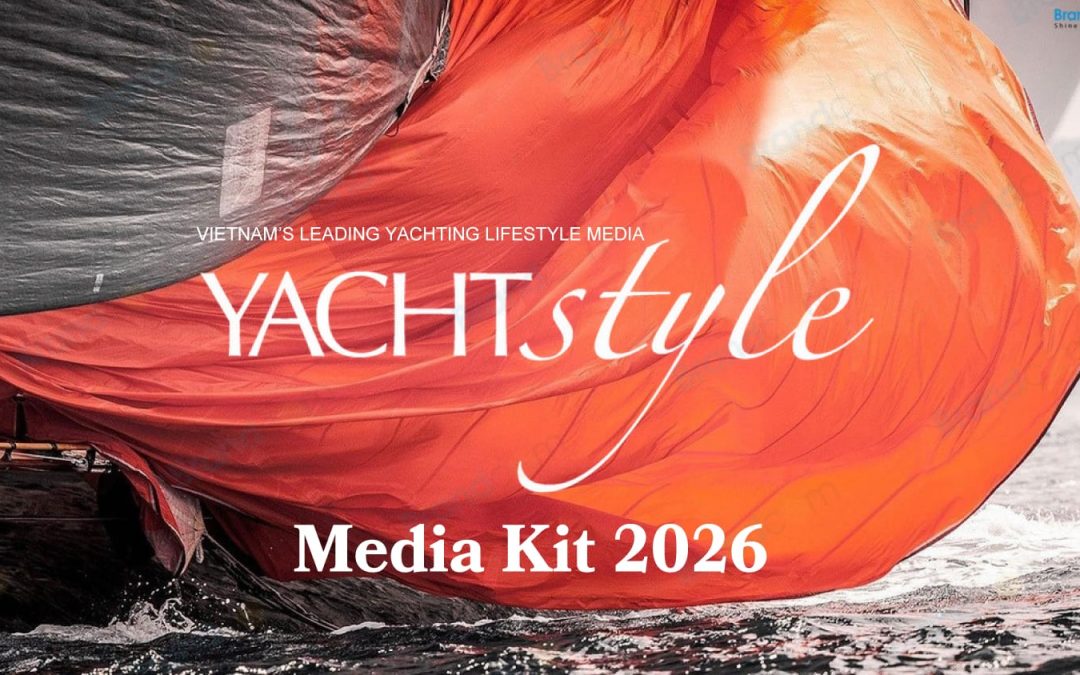 Báo giá quảng cáo Tạp chí YACHT Style 2026 mới nhất