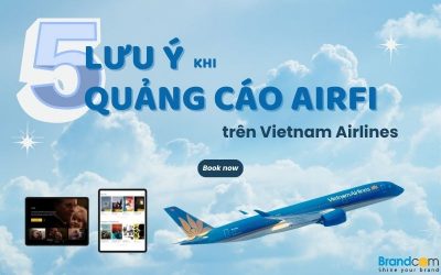 5 lưu ý cần biết khi quảng cáo AirFi trên máy bay Vietnam Airlines