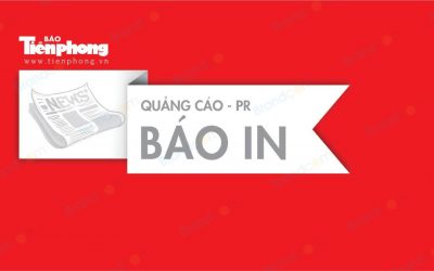 Bảng giá quảng cáo Báo Tiền Phong 2025 báo giấy