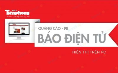 Báo giá đăng bài viết PR trên báo điện tử Tiền Phong