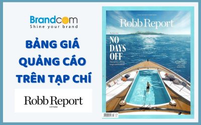 Bảng giá quảng cáo tạp chí Robb Report – Ratecard năm 2024
