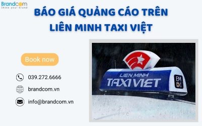 Quảng cáo trên Liên Minh taxi Việt: Lợi ích và báo giá quảng cáo