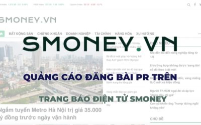 Bảng giá đăng bài PR trên trang báo điện tử Smoney