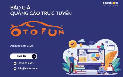 Báo giá quảng cáo trực tuyến OTOFUN 2026 mới nhất