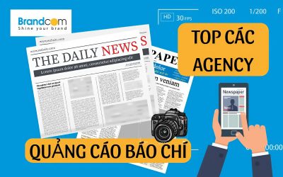 Top Agency quảng cáo báo chí uy tín tại Việt Nam năm 2025