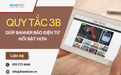 QUY TẮC 3B GIÚP BANNER BÁO ĐIỆN TỬ NỔI BẬT HƠN MỖI NGÀY