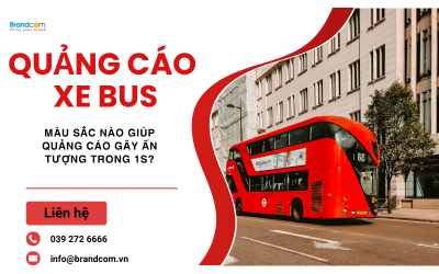Quảng cáo xe bus: màu sắc nào giúp quảng cáo gây ấn tượng trong 1s?