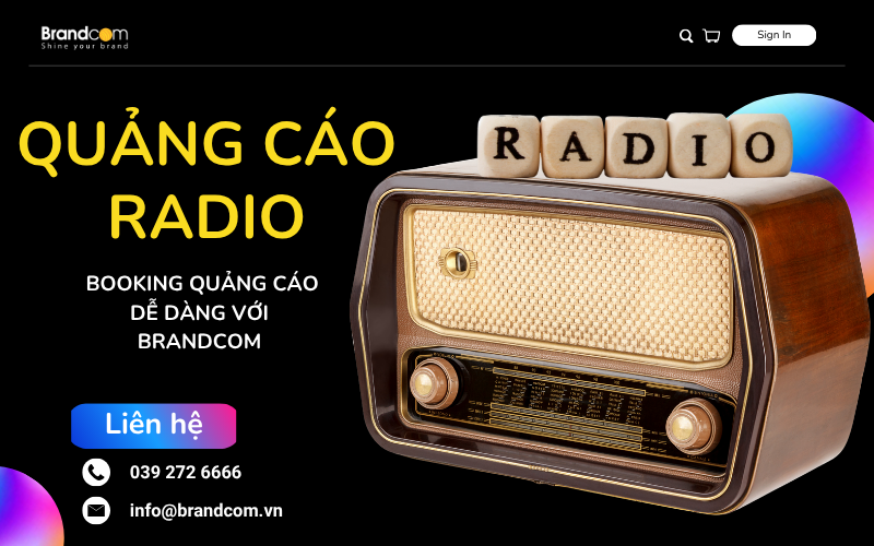 Quảng cáo radio: Booking quảng cáo dễ dàng với Brandcom