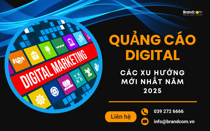 Quảng cáo digital: Các xu hướng mới nhất năm 2025. Năm 2025, người dùng thay đổi cách tiếp nhận nội dung nhanh hơn bao giờ hết. Doanh nghiệp không thể tiếp tục quảng cáo digital theo lối cũ nếu muốn giữ chân khách hàng. Đã đến lúc cập nhật các xu hướng mới nhất, lựa chọn đúng nền tảng, đúng cách truyền tải để tạo ra hiệu quả vượt trội. Bài viết này sẽ giúp bạn nắm rõ những xu hướng quảng cáo digital nổi bật năm 2025.